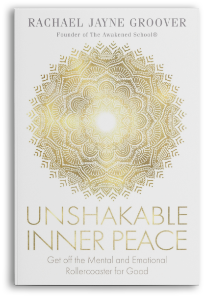 Unshakable Inner Peace by Rachael-Jayne Groover - cover photo