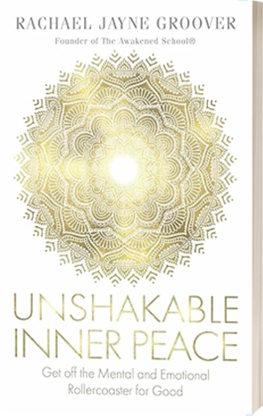 Unshakable Inner Peace by Rachael-Jayne Groover - book cover